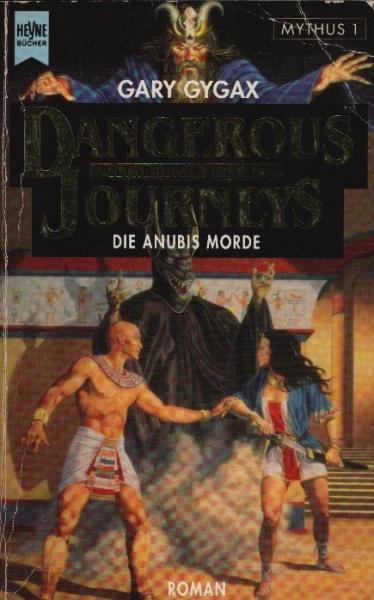 Dangerous journeys Mythus 1. Die Anubis-Morde