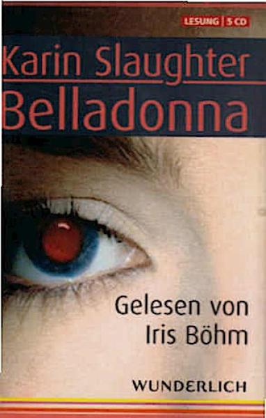 Belladonna : Gekürzte Lesung von Iris Böhm