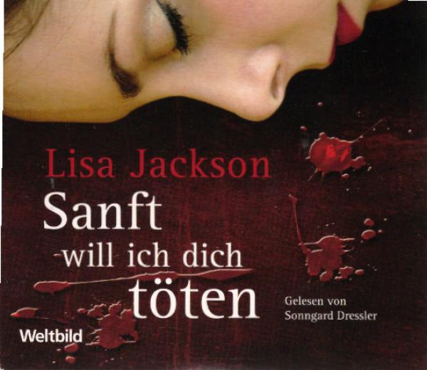 Sanft will ich dich töten