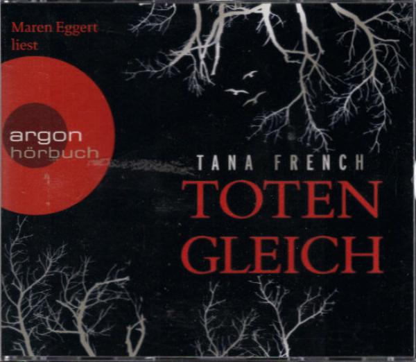 Maren Eggert liest Tana French, Totengleich
