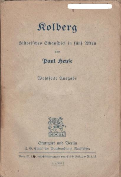 Kolberg : Historisches Schauspiel in fünf Akten