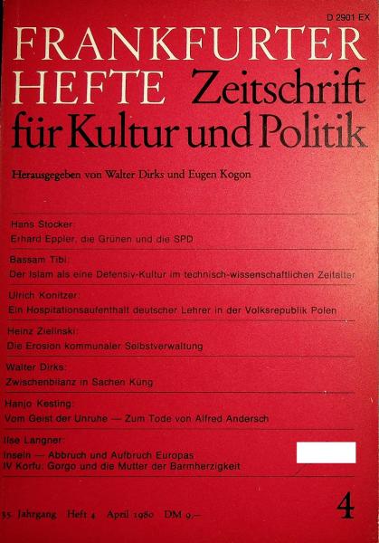 Frankfurter Hefte. Zeitschrift für Kultur und Politik. 35. Jahrgang Heft 4 April