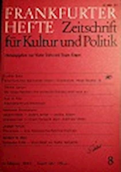 Frankfurter Hefte. Zeitschrift für Kultur und Politik. 35. Jahrgang Heft 8 August