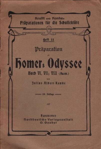 Präparationen zu Homers Odyssee; Buch 6, 7; 8 (Ausw.)