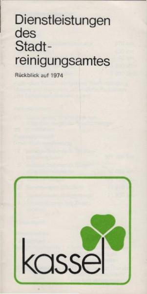 Dienstleistungen des Stadtreinigungsamter : Rückblick auf 1974