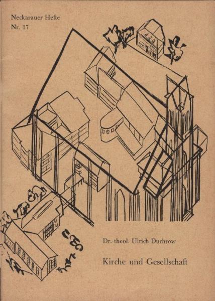 Kirche und Gesellschaft / Ulrich Duchrow