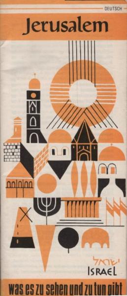 Jerusalem : was es zu sehen und zu tun gibt [Touristenbroschüre]
