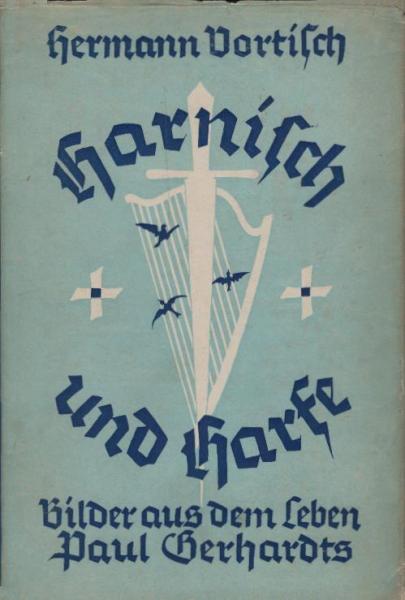 Harnisch und Harfe : Bilder aus d. Leben Paul Gerhardts