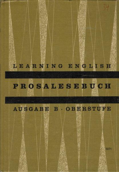 Learning English Oberstufe: Prosalesebuch