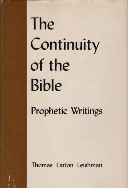 The continuity of the Bible : prophetic writings