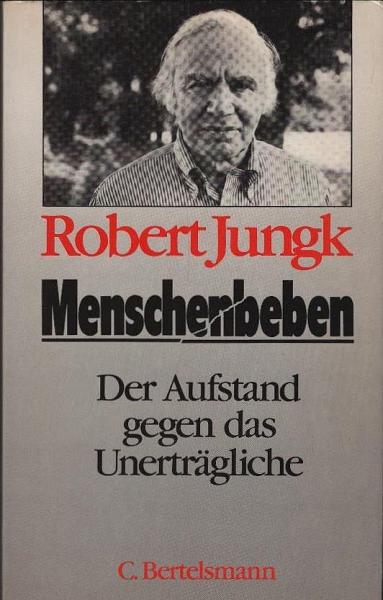 Menschenbeben : d. Aufstand gegen d. Unerträgliche ; e. Bericht
