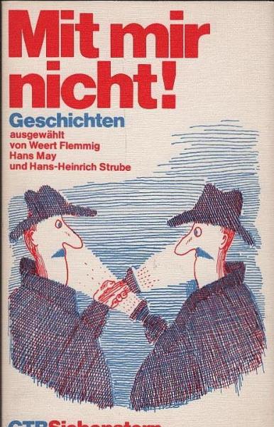 Mit mir nicht! : Geschichten