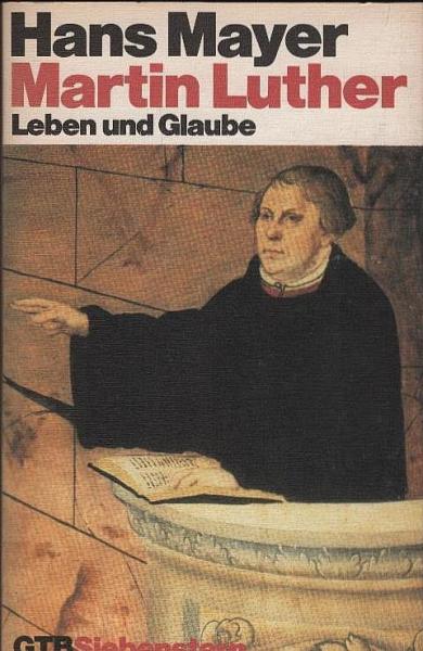 Martin Luther : Leben u. Glaube
