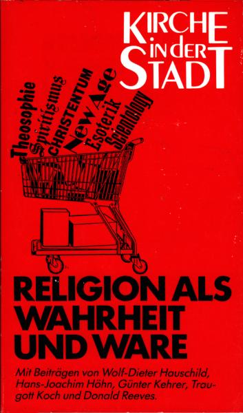 Religion als Wahrheit und Ware