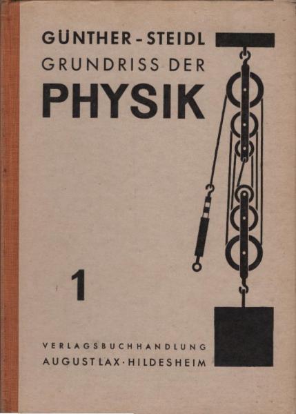 Grundriß der Physik für höhere Schulen. 1. Mittelstufe. 1955.