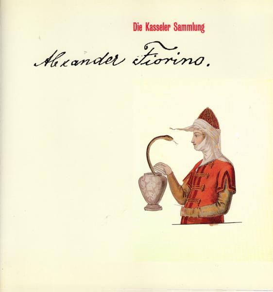 Die Kasseler Sammlung Alexander Fiorino : Katalog zur Ausstellung in der Neuen Galerie, 12. Juni - 11. September 1994
