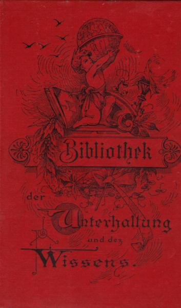 Bibliothek der Unterhaltung und des Wissens ; Jahrgang 1896, 13. Band