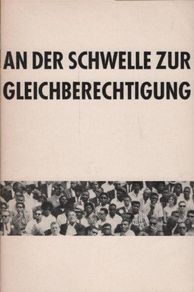 An der Schwelle zur Gleichberechtigung : [Vortr.] / John Hope Franklin