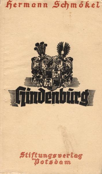 Hindenburg : Ein Lebensbild