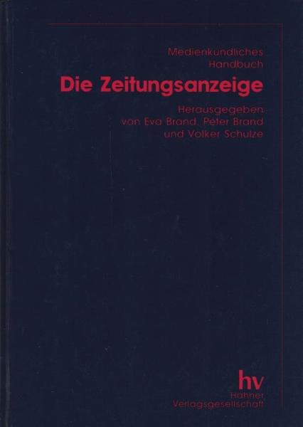 Medienkundliches Handbuch, Teil: Die Zeitungsanzeige