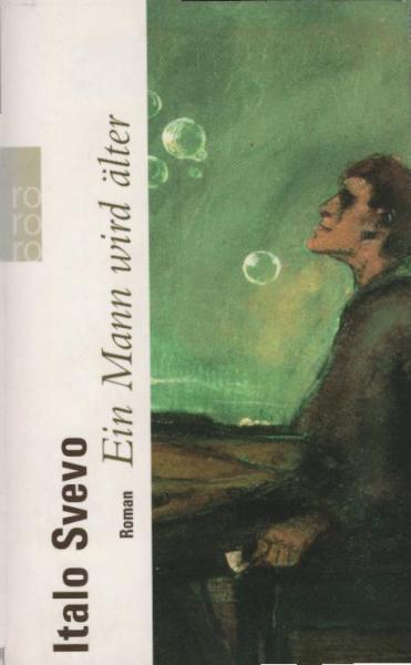 Ein Mann wird älter = (Senilità) : Roman