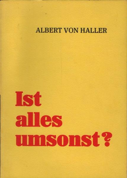 Ist alles umsonst? : Das Umweltproblem als Krise d. Menschen