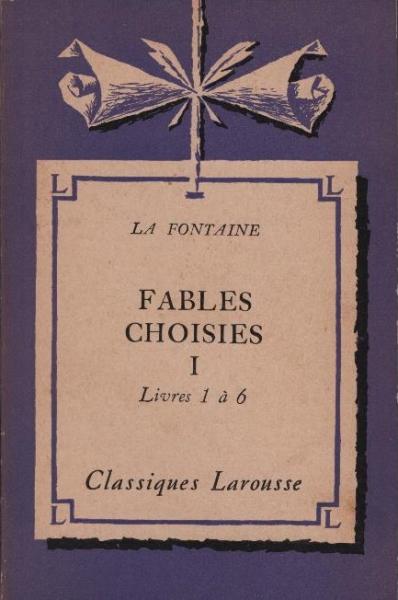 Fables choisies. 1 Livres 1 à 6