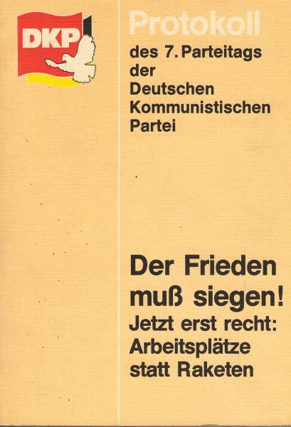 Protokoll des 7. Parteitags der Deutschen Kommunistischen Partei 6. - 8. Januar 1984