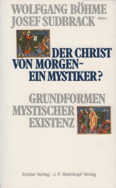 Der Christ von morgen - ein Mystiker?
