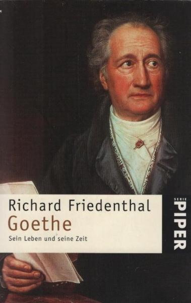 Goethe : Sein Leben und seine Zeit