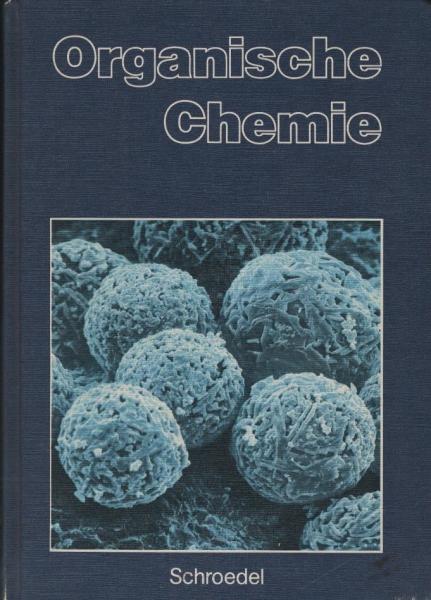 Organische Chemie, Teil: [Hauptband]