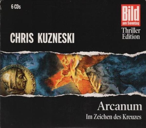 Arcanum : im Zeichen des Kreuzes ; gekürzte Lesung / Chris Kuzneski. Gelesen von Michael Schwarzmaier. Aus dem Amerikan. von Regina Winter. Gekürzte Lesefassung: Michael Schwarzmaier
