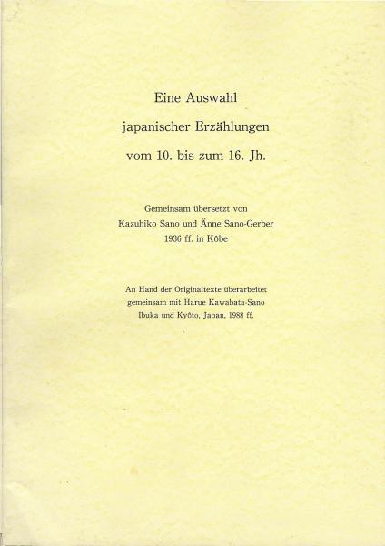 Eine Auswahl japanischer Erzählungen vom 10. bis zum 16. Jh.
