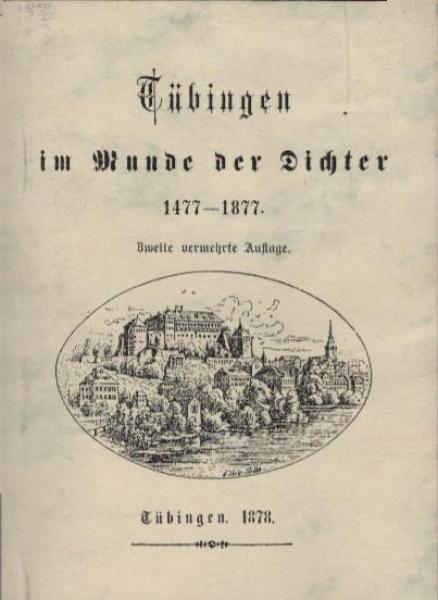 Tübingen im Munde der Dichter 1477-1877