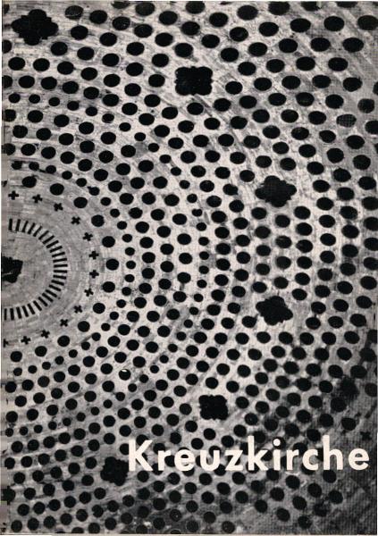 Festschrift zur Einweihung der neuen Kreuzkirche, Kassel 1959