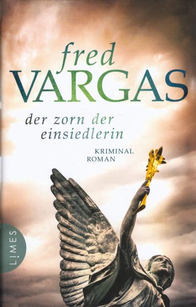 Der Zorn der Einsiedlerin : Kriminalroman