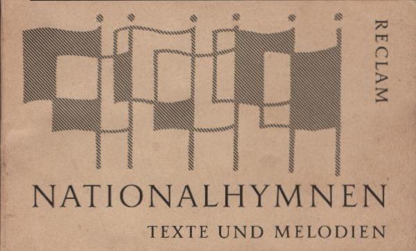 Nationalhymnen : Texte u. Melodien