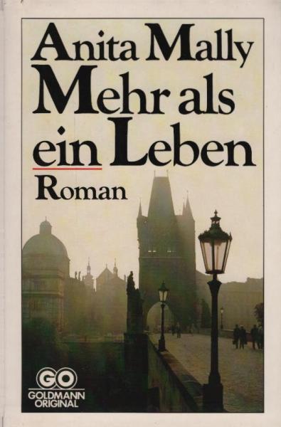 Mehr als ein Leben : Roman / Anita Mally