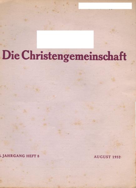 Die Christengemeinschaft : Monatsschrift zur religiösen Erneuerung. 24. Jg., Heft 8 / 1952