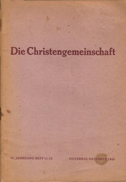 Die Christengemeinschaft : Monatsschrift zur religiösen Erneuerung. 21. Jg., Heft 11/12