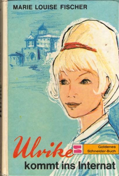Ulrike kommt ins Internat