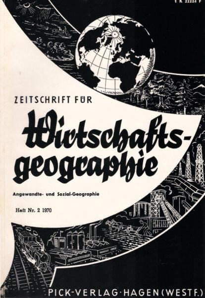Zeitschrift für Wirtschaftsgeographie. Heft 2, 14. Jahrgang.