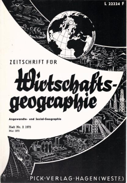 Zeitschrift für Wirtschaftsgeographie. Heft 2, 17. Jahrgang.