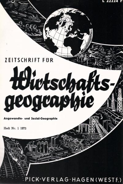 Zeitschrift für Wirtschaftsgeographie. Heft 1, 17. Jahrgang.