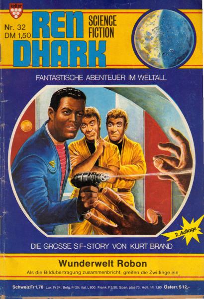 Ren Dhark. Weg ins Weltall. Heft 32. Wunderwelt Robon.
