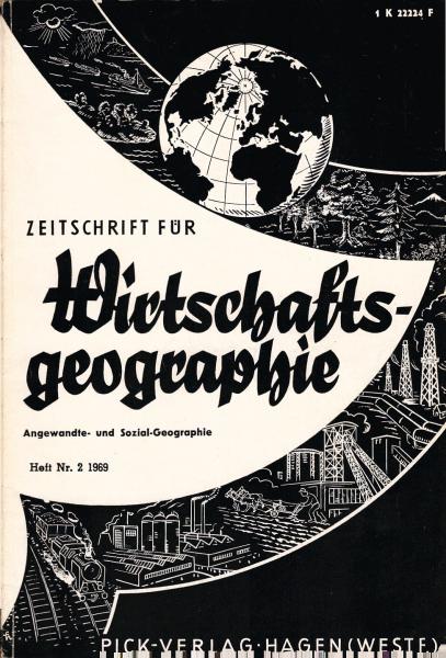 Zeitschrift für Wirtschaftsgeographie. Heft 2, 13. Jahrgang.