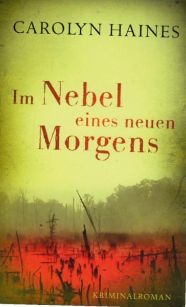 Im Nebel eines neuen Morgens : Roman