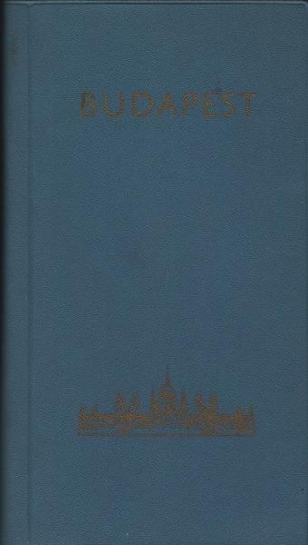 Budapest : Ein Reiseführer durch die ungarische Hauptstadt