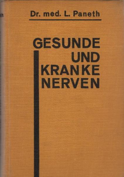 Gesunde und kranke Nerven / L. Paneth