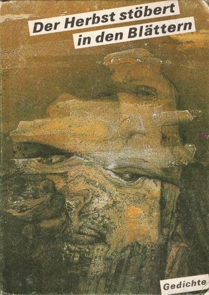 Der Herbst stöbert in den Blättern : dt.-sprachige Lyrik aus Rumänien ; [Gedichte]